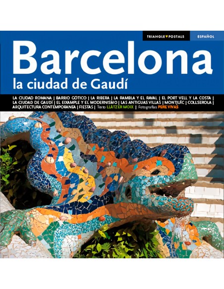 Barcelona la ciudad de Gaudi