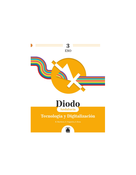 Diodo 3 Tecnologia y digitalizacion 3 ESO Andalucia