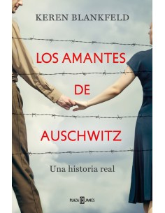 LOS AMANTES DE AUSCHWITZ