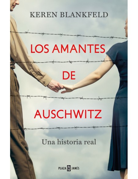 LOS AMANTES DE AUSCHWITZ