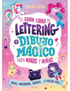 El gran libro de lettering y dibujo magico para ninos y ninas