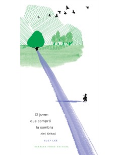 El joven que compro la sombra del arbol