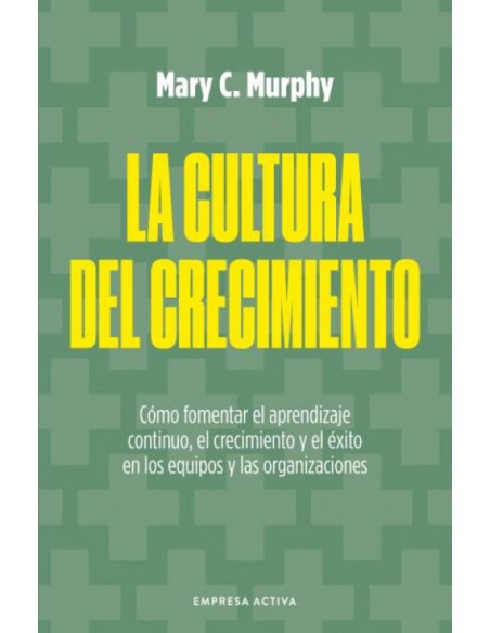 La cultura del crecimiento
