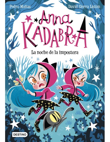 Anna Kadabra 15 La noche de la impostora