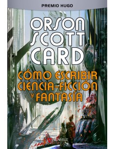 COMO ESCRIBIR CIENCIA FICCION Y FANTASIA 3ªED