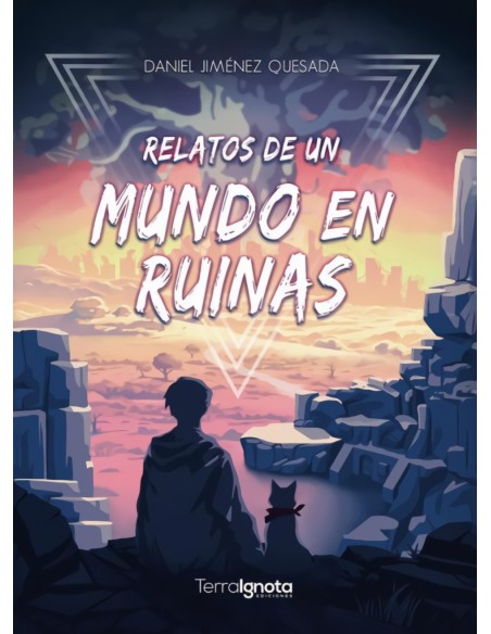 Relatos de un mundo en ruinas
