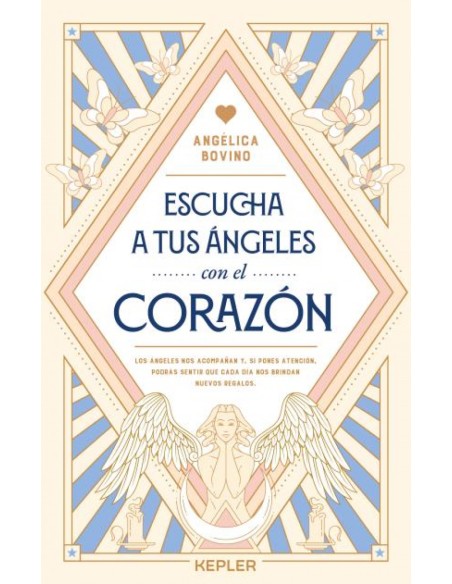 Escucha a tus angeles con el corazon