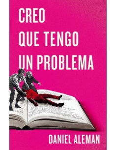 Creo que tengo un problema