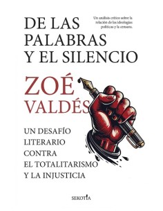 DE LAS PALABRAS Y EL SILENCIO