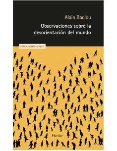 Observaciones sobre la desorientacion del mundo