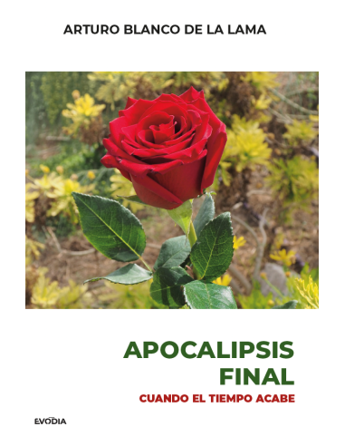 Apocalipsis final Cuando el tiempo acabe