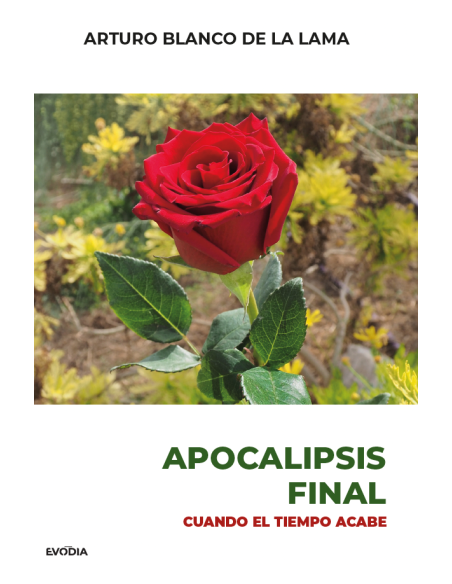 Apocalipsis final Cuando el tiempo acabe