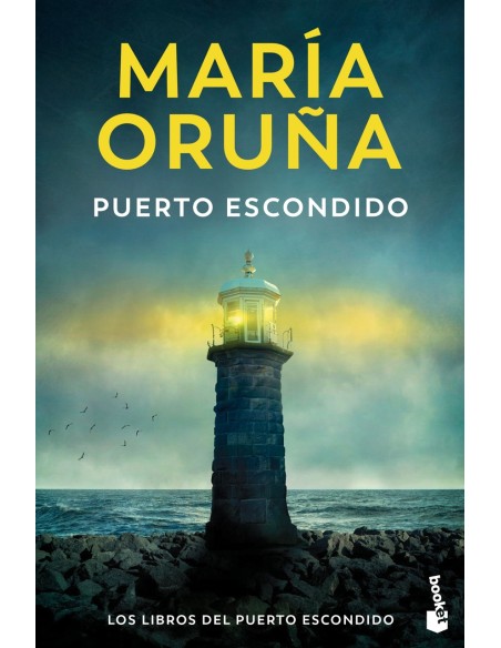 Puerto escondido Los libros del Puerto Escondido