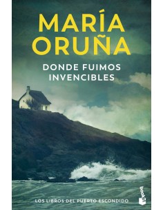 Donde fuimos invencibles Los libros del Puerto Escondido