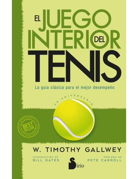 El juego interior del tenis Edicion 50 aniversario