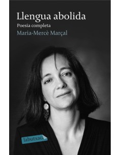 Llengua abolida Poesia completa