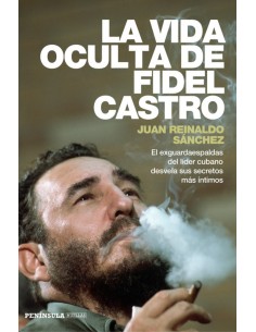 La vida oculta de Fidel Castro