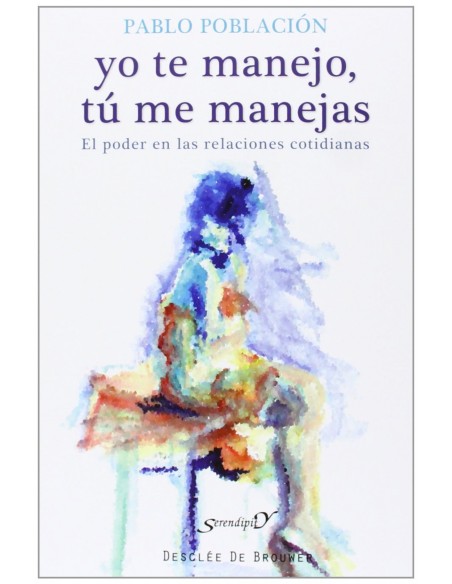 yo te manejo tu me manejas el poder en las relaciones cotidianas