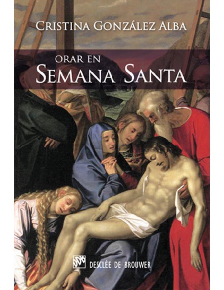 orar en semana santa solo tu tienes palabras de vida eterna
