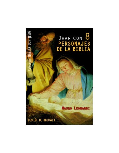 orar con 8 personajes de la biblia