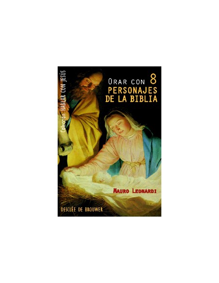 orar con 8 personajes de la biblia