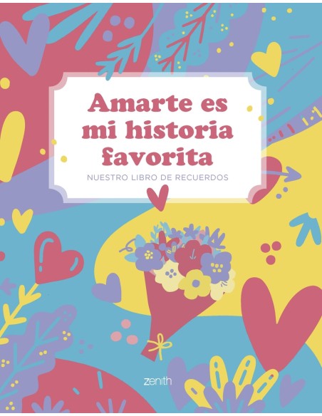 Amarte es mi historia favorita