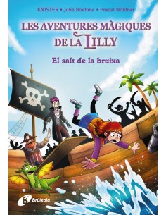 Les aventures magiques de la Lilly 2 El salt de la bruixa
