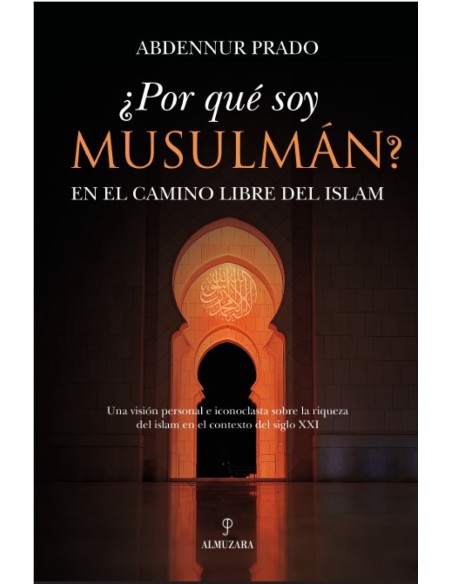 POR QUE SOY MUSULMAN