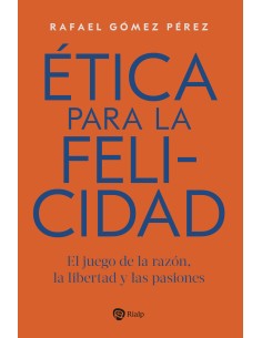 Etica para la felicidad