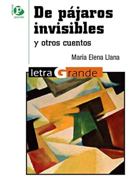 De pajaros invisibles
