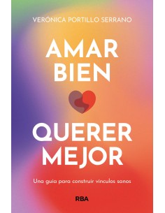 Amar bien querer mejor