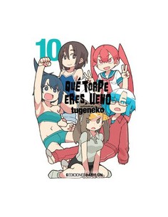 QUE TORPE ERES UENO 10