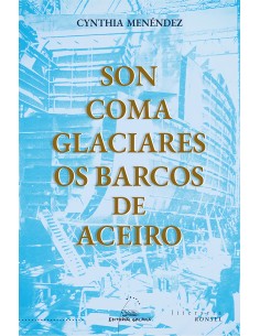 Son coma glaciares os barcos de aceiro