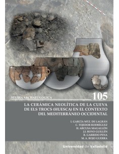 CERAMICA NEOLITICA DE LA CUEVA DE ELS TROCS HUESCA EN EL CONTEXTO DEL MEDITERRANEO OCCIDENTAL