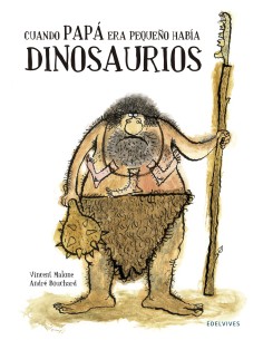 Cuando papa era pequeno habia dinosaurios