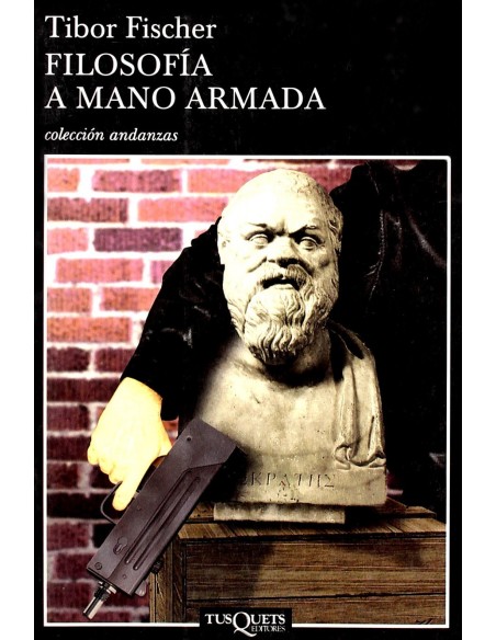 Filosofia a mano armada