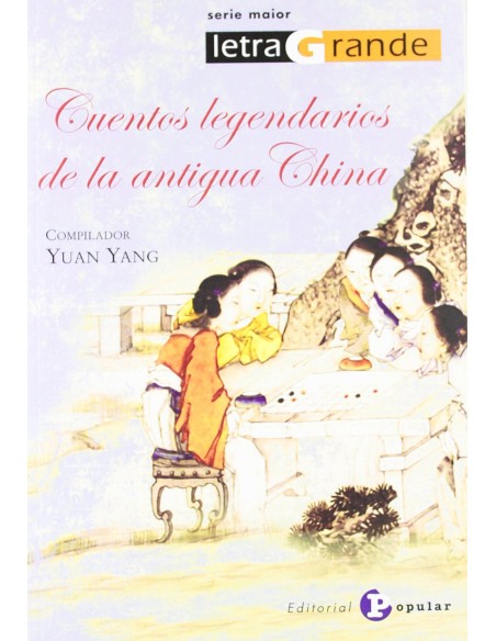 Cuentos legendarios de la antigua China