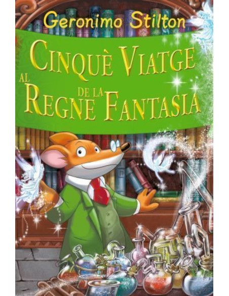 Cinque viatge al Regne de la Fantasia Cinque viatge al Regne de la Fantasia