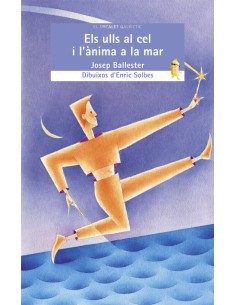 Els ulls al cel i l anima a la mar