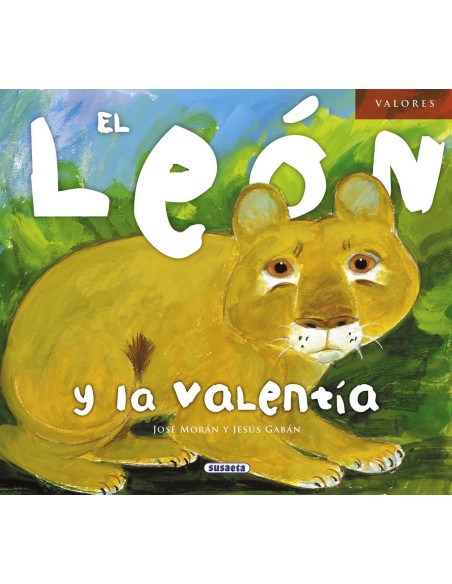 El leon y la valentia El leon y la valentia