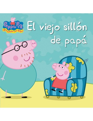 El viejo sillon de papa Peppa Pig
