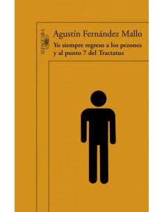 Yo siempre regreso a los pezones y al punto 7 del Tractatus