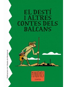 El desti i altres contes dels Balcans