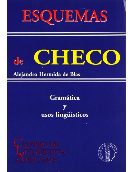 Esquemas de checo gramatica y usos linguisticos