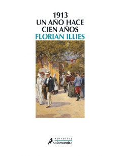 1913 Un ano hace cien anos