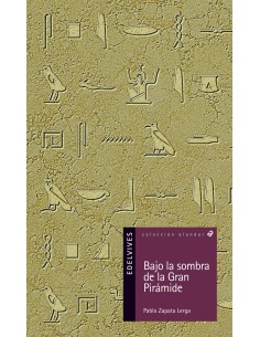 Bajo la sombra de la gran piramide