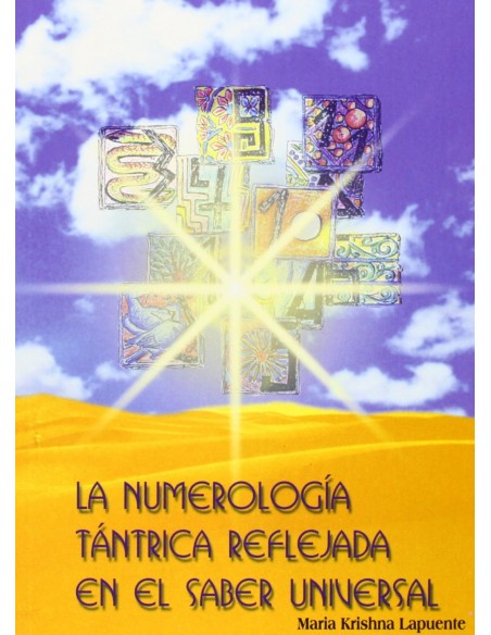 La numerologia tantrica reflejada en el saber universal