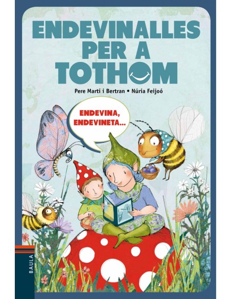 Endevinalles per a tothom Endevinalles per a tothom