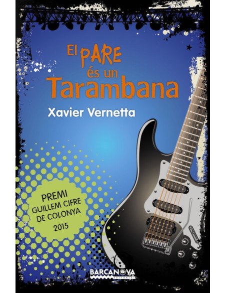 El pare es un tarambana