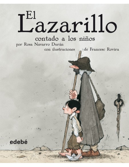 EL LAZARILLO CONTADO A LOS NINOS version escolar para EP EL LAZARILLO CONTADO A LOS NINOS version escolar para EP
